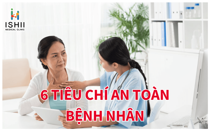 6 tiêu chí an toàn người bệnh