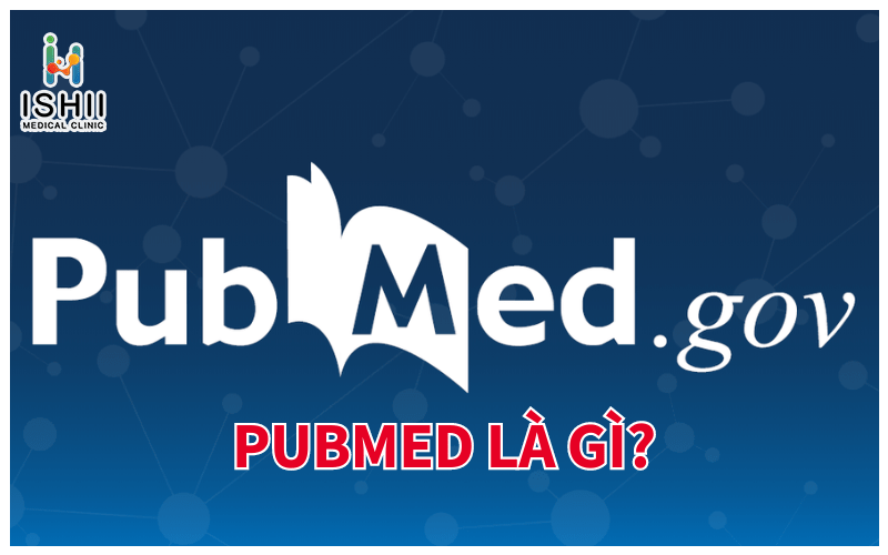 Pubmed là gì?